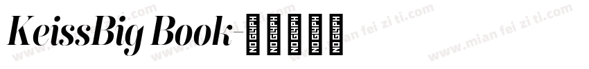 KeissBig Book字体转换